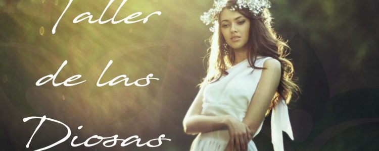 Taller de las Diosas
