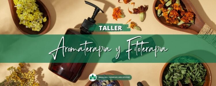 Taller de Aromaterapia & Fitoterapia