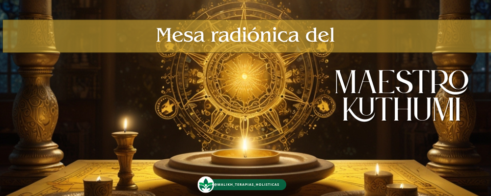Curso Mesa Radiónica del Maestro Kuthumi