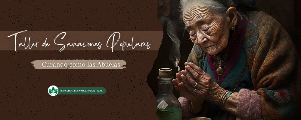 Taller de sanaciones populares