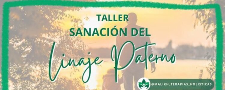 Sanación del Linaje Paterno